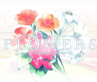 FLOWERS春篇